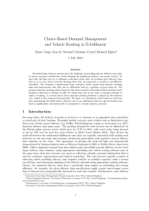 Choice-Based Demand Management and Vehicle Routing in E-fulfilment Xinan Yang