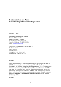Neoliberalisation and Place: Deconstructing and Reconstructing Borders Philip G. Cerny