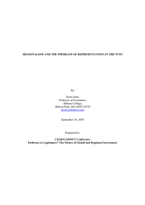 REGIONALISM AND THE PROBLEM OF REPRESENTATION IN THE WTO By Kent Jones