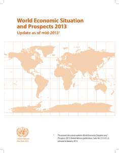 World Economic Situation and Prospects 2013 Update as of mid-2013 *
