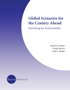 Global Scenarios for the Century Ahead: Searching for Sustainability