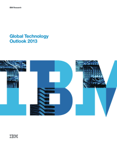Global Technology Outlook 2013 IBM Research