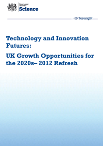Technology and Innovation Futures: UK Growth Opportunities for the 2020s