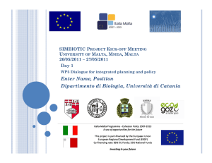 Enter Name, Position Dipartimento di Biologia, Università di Catania SIMBIOTIC P K