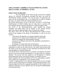 THE EASTERN CARIBBEAN TELECOMMUNICATIONS REGULATORY AUTHORITY: ECTEL  EXECUTIVE SUMMARY.