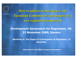 How to address Convergence: the European Commission’s proposals for a