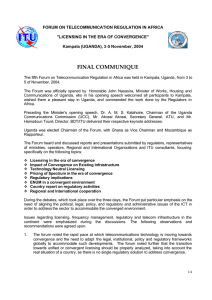 FORUM ON TELECOMMUNICATION REGULATION IN AFRICA  Kampala (UGANDA), 3-5 November, 2004