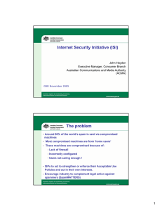 Internet Security Initiative (ISI) The problem