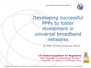 Developing successful PPPs to foster investment in universal broadband