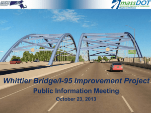 Whittier Bridge/I-95 Improvement Project Public Information Meeting October 23, 2013