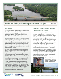Whittier Bridge/I-95 Improvement Project Start of Construction Marks Design/Build Phase The Project