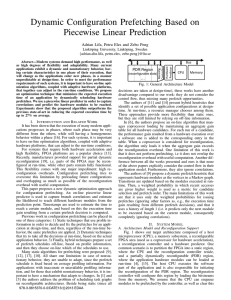 Dynamic Configuration Prefetching Based on Piecewise Linear Prediction Linköping University, Linköping, Sweden