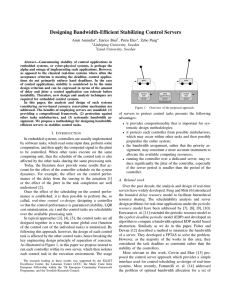 Designing Bandwidth-Efficient Stabilizing Control Servers Amir Aminifar , Enrico Bini , Petru Eles