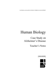 Human Biology Case Study on Alzheimer’s Disease Teacher’s Notes