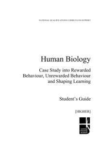 Human Biology Case Study into Rewarded Behaviour, Unrewarded Behaviour and Shaping Learning