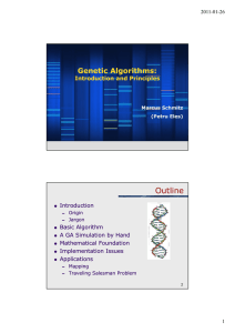 Outline Genetic Algorithms: