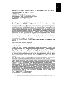 A Quantifying Notions of Extensibility in FlexRay Schedule Synthesis REINHARD SCHNEIDER DIP GOSWAMI