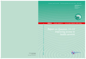 Report on Question 14-1/2 Improving access to health services ITU-D