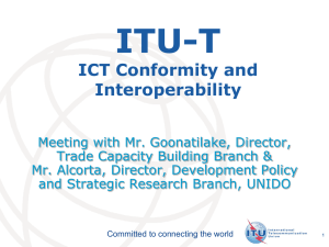 ITU-T ICT Conformity and Interoperability