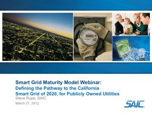 Smart Grid Maturity Model Webinar: Defining the Pathway to the California