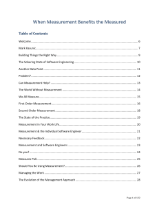 When Measurement Benefits the Measured Table of Contents