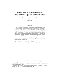 When and Why Do Domestic Respondents Oppose AD Petitions? ∗ James Cassing