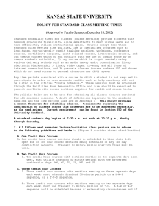 KANSAS STATE UNIVERSITY POLICY FOR STANDARD CLASS MEETING TIMES