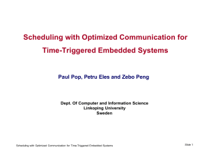 Scheduling with Optimized Communication for Time-Triggered Embedded Systems