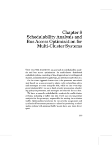 Chapter 8 Schedulability Analysis and Bus Access Optimization for Multi-Cluster Systems