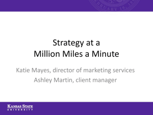 Strategy at a Million Miles a Minute Ashley Martin, client manager