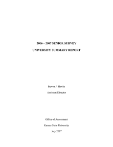 2006 – 2007 SENIOR SURVEY  UNIVERSITY SUMMARY REPORT Steven J. Hawks