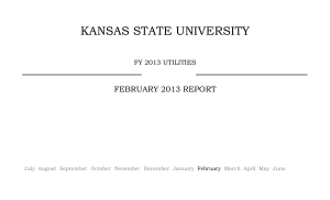 KANSAS STATE UNIVERSITY FEBRUARY 2013 REPORT FY 2013 UTILITIES July August
