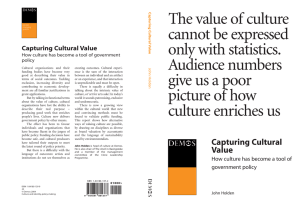 The value of culture cannot be expressed only with statistics. Audience numbers