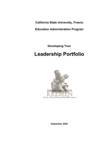 Leadership Portfolio California State University, Fresno  Education Administration Program