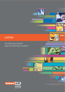 LANTRA 2005 FUTURE SKILLS WALES 2005 SECTOR SKILLS SURVEY