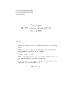 Tentamen DF12900 Database Systems (CUGS) October 2008