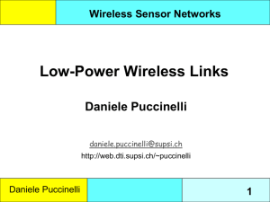 Low-Power Wireless Links Daniele Puccinelli Wireless Sensor Networks 1