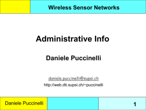 Administrative Info Daniele Puccinelli Wireless Sensor Networks 1