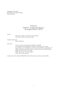Tentamen TDDC17 Artificial Intelligence 20 August 2012 kl. 08-12