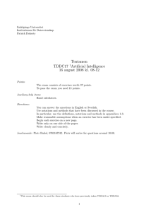 Tentamen TDDC17 Artificial Intelligence 16 august 2008 kl. 08-12