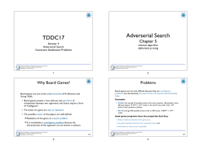 Adverserial Search TDDC17 Chapter 5 Seminar 4