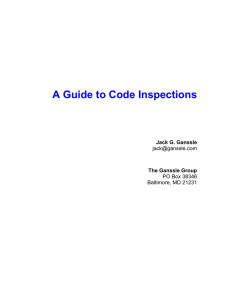A Guide to Code Inspections Jack G. Ganssle The Ganssle Group