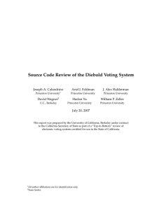 Source Code Review of the Diebold Voting System Joseph A. Calandrino