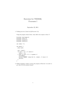 Exercises for TDDD36, Processes I September 22, 2011