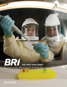 Biosecurity Research Institute The FirsT Five Years