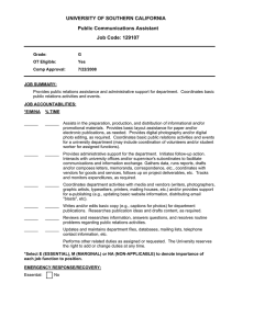 UNIVERSITY OF SOUTHERN CALIFORNIA Public Communications Assistant Job Code: 129107