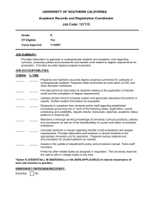 UNIVERSITY OF SOUTHERN CALIFORNIA Academic Records and Registration Coordinator Job Code: 137115