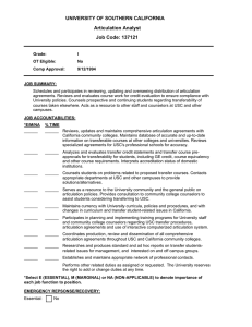 UNIVERSITY OF SOUTHERN CALIFORNIA Articulation Analyst Job Code: 137121