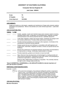 UNIVERSITY OF SOUTHERN CALIFORNIA Computer Service Engineer III Job Code: 165919