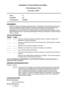 UNIVERSITY OF SOUTHERN CALIFORNIA Groundskeeper, Entry Job Code: 179471